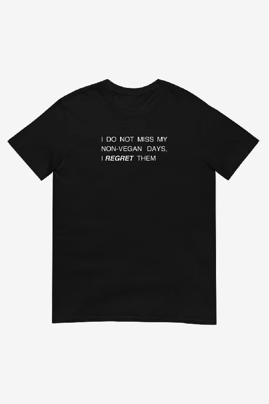 Moisture - Wicking Women T Shirt for Active LifestylesI Don't Miss Them Unisex T-Shirt Moisture - Wicking Women T Shirt for Active LifestylesI Don't Miss Them Unisex T-Shirt