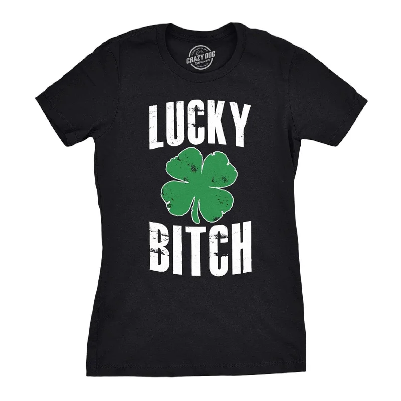 Graphic Print Women T Shirt for a Trendy StatementLucky Bitch Women's T Shirt